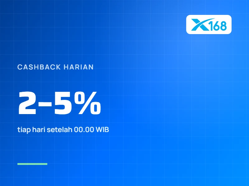 Cashback Harian X168: 2% sampai 5% Sesuai Level VIP